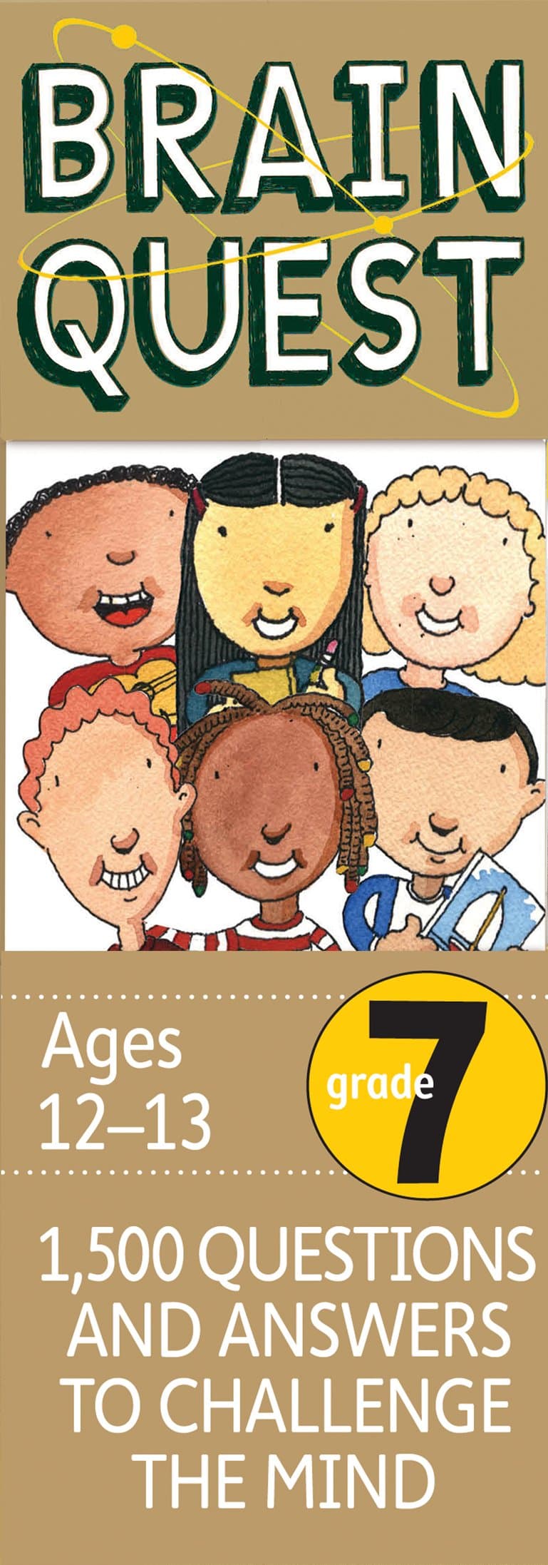 Brain Quest 7th Grade Q&A Cards: 1,500 Questions and Answers to Challenge the Mind. Curriculum-based! Teacher-approved! (Brain Quest Smart Cards) Cards – May 1, 2012