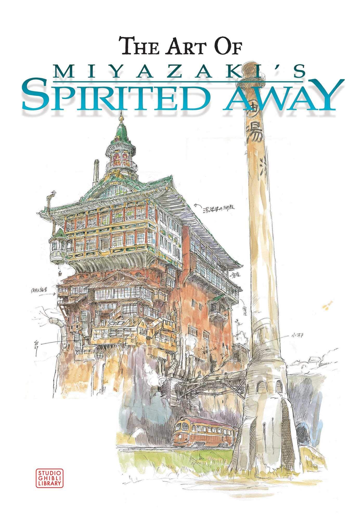 The Art of Miyazaki's Spirited Away (Studio Ghibli Library)