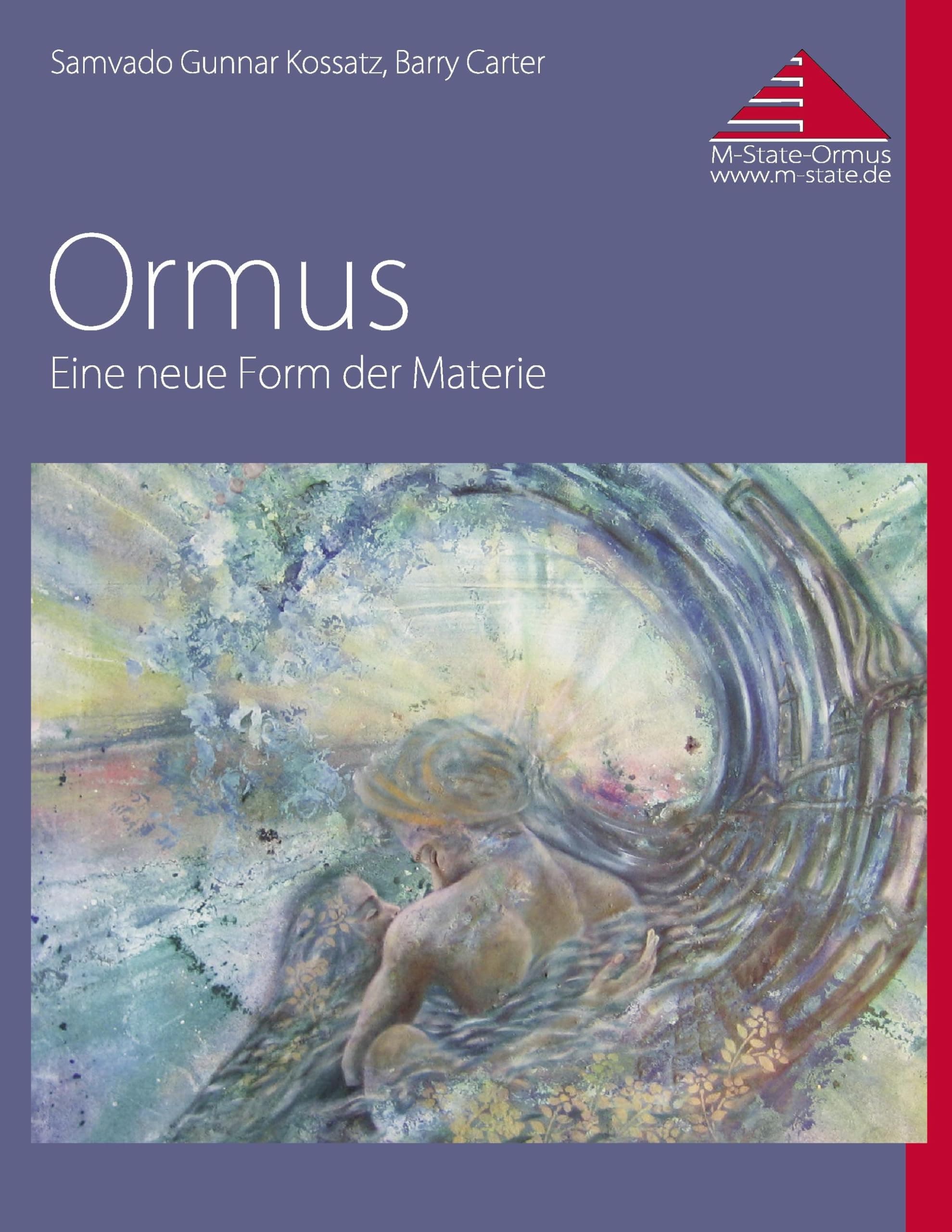 Ormus: Eine neue Form der Materie