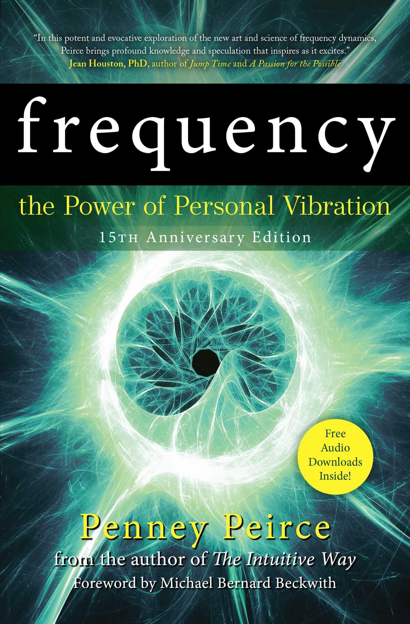 Frequency: The Power of Personal Vibration (Transformation Series) Kindle Edition