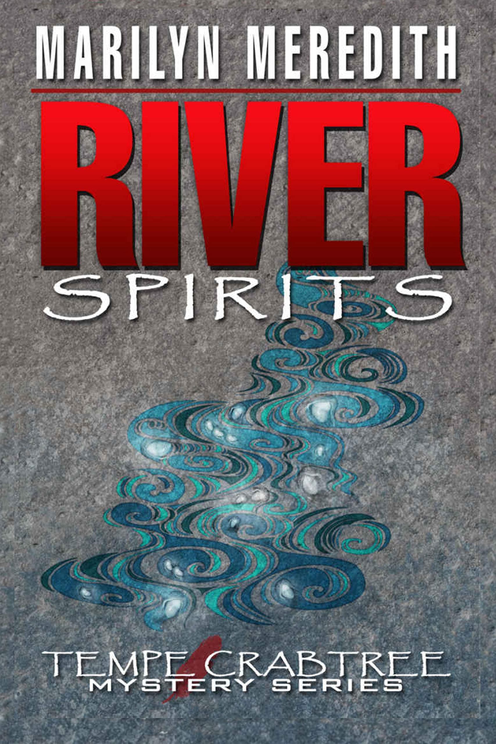 River Spirits (Tempe Crabtree Mysteries Book 13)