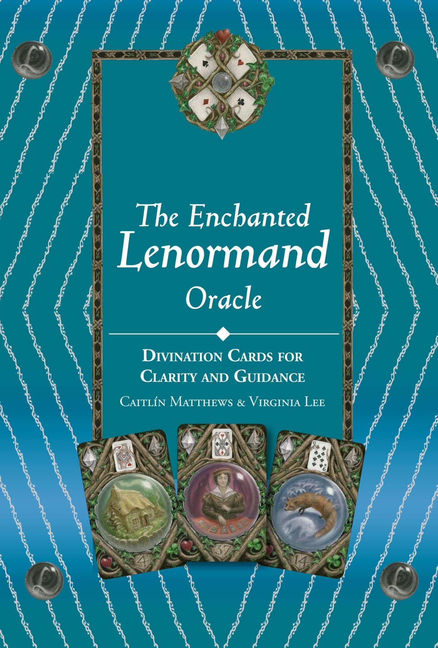 The Enchanted Lenormand Oracle: 39 Cards for Revealing Your True Self and Your Destiny Cards – November 5, 2013