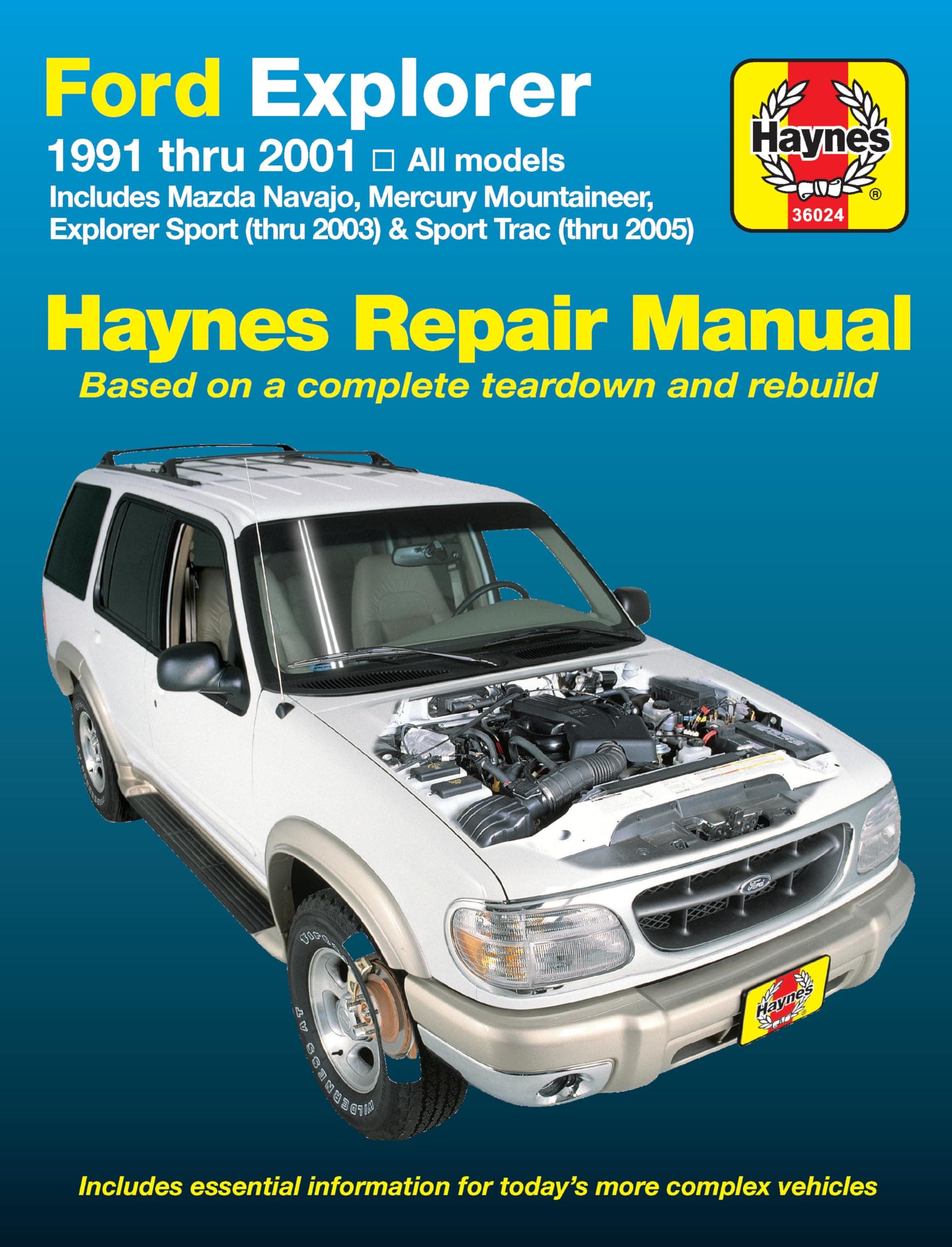 Ford Explorer & Mazda Navajo 1991 thru 2001, Mercury Mountaineer 1997 thru 2001, Explorer Sport 200-2003 & Explorer Sport Trac 2001-2005 Haynes Repair Manual