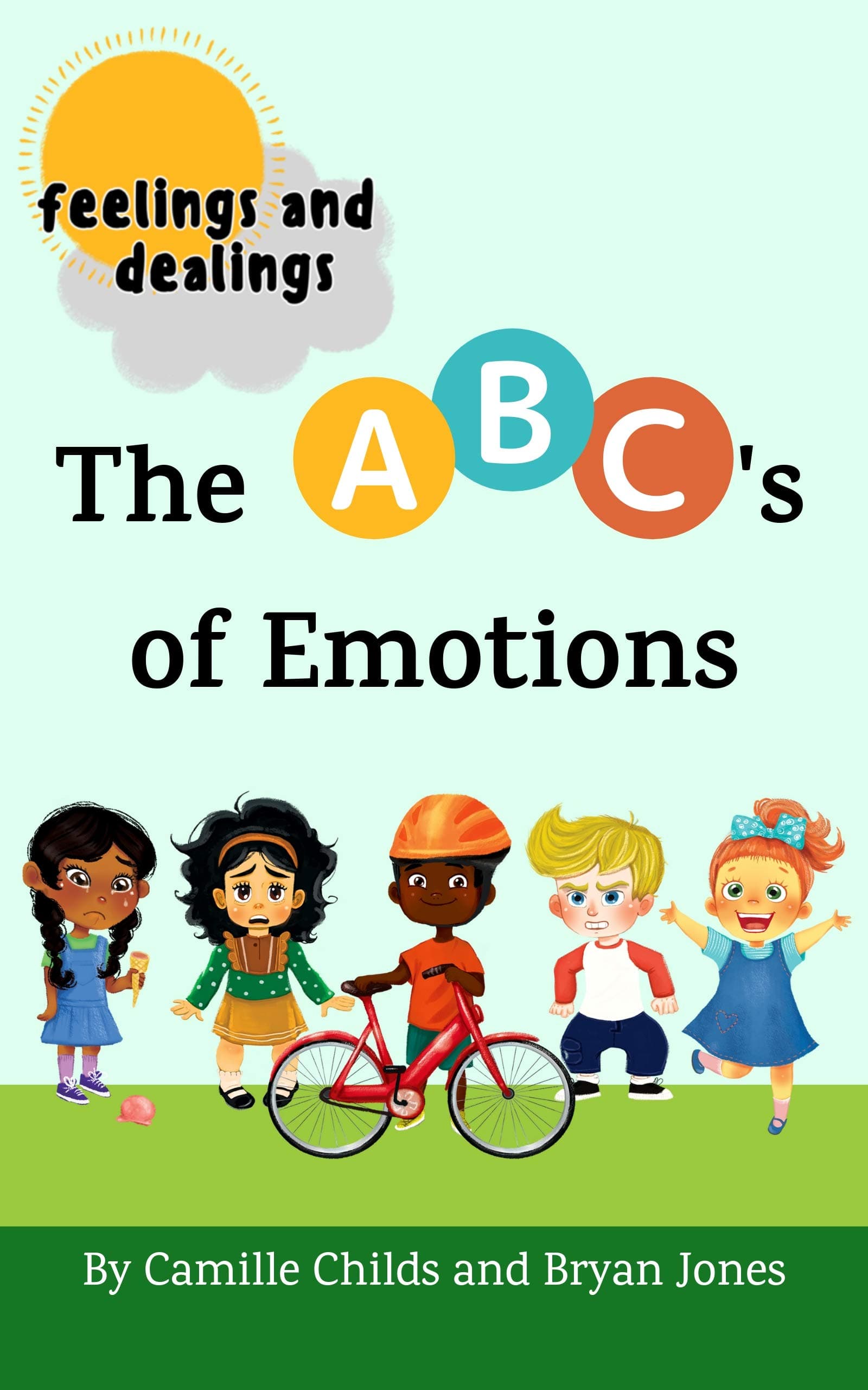 Feelings and Dealings: The ABC's of Emotions: An SEL Storybook to Build Emotional Intelligence, Social Skills, and Empathy Kindle Edition
