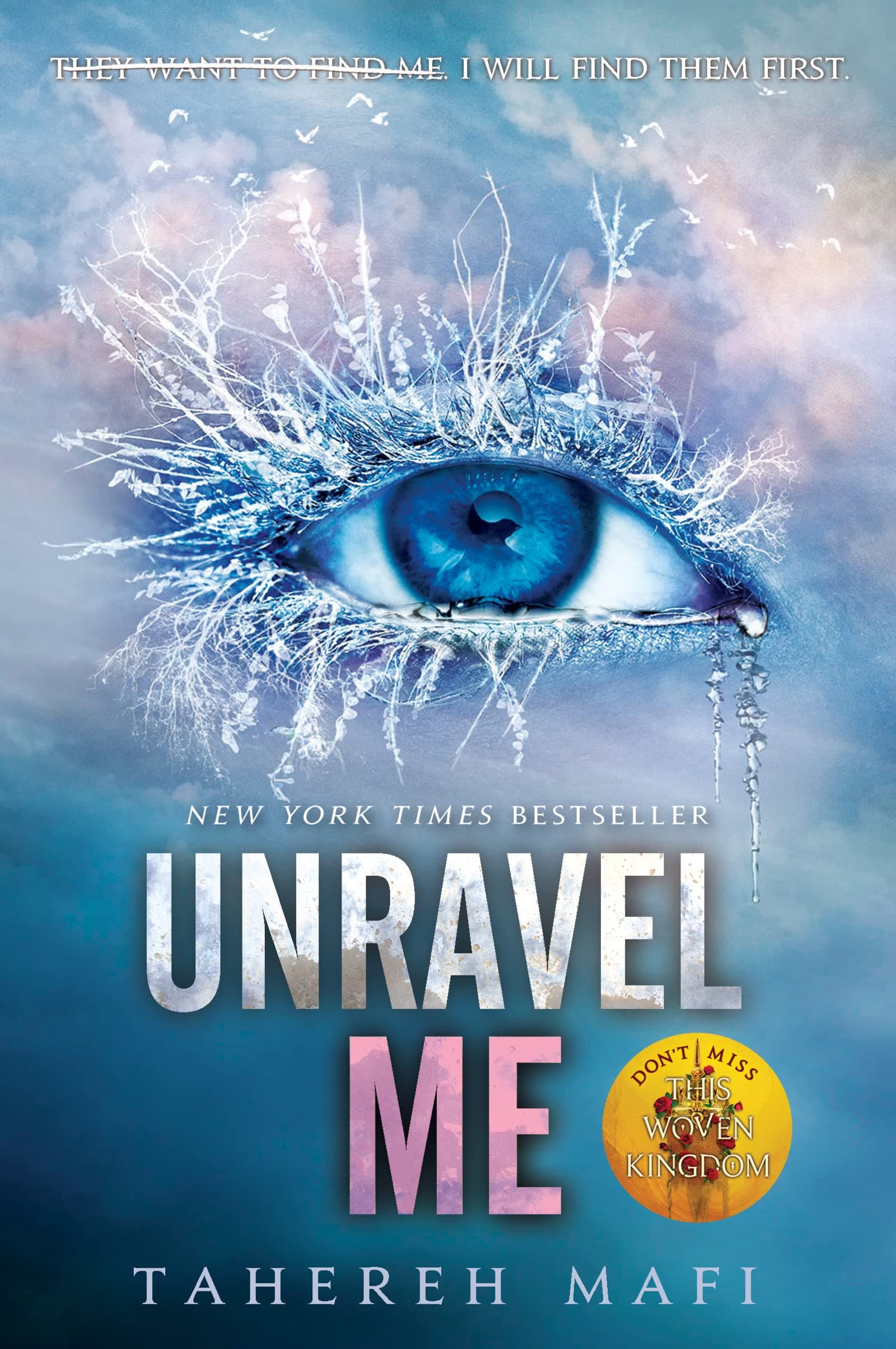 Unravel Me By Tahereh Mafi