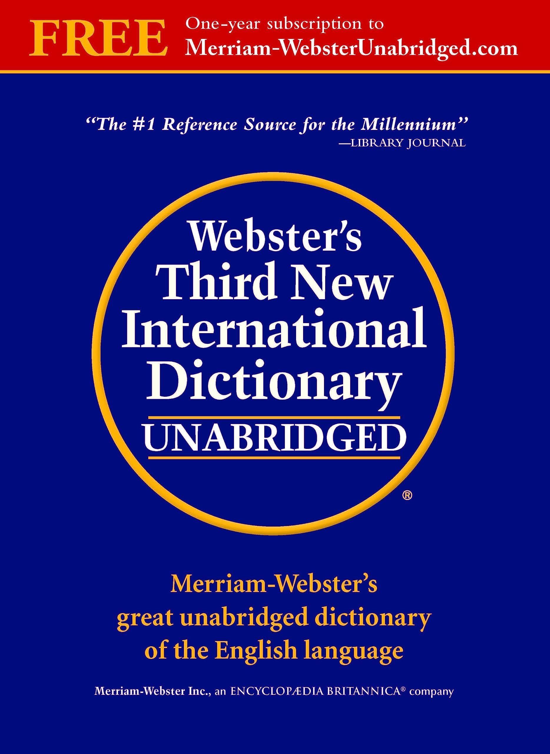 - Webster's Third New International Dictionary, Unabridged - Largest, Most Comprehensive Printed American Dictionary