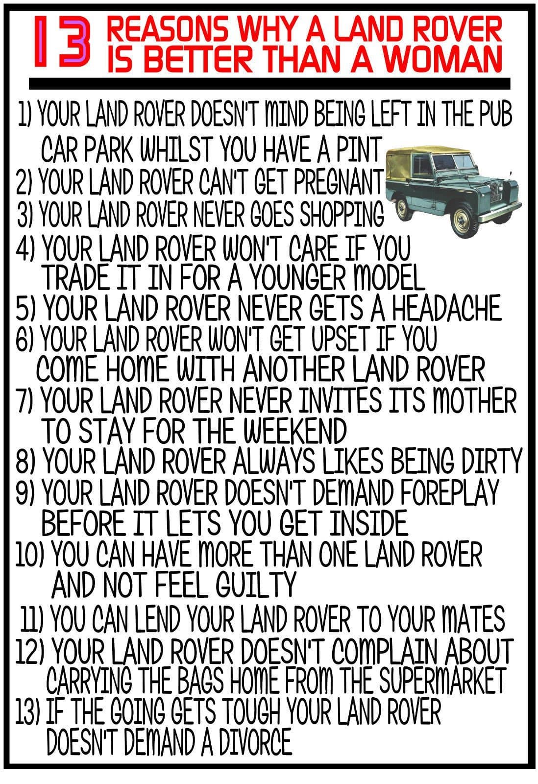 METAL SIGN / PLAQUE ≈ 13 REASONS WHY A LANDROVER IS BETTER THAN A WOMAN ≈ SIZE: A4 (30cm x 20cm) wall art / plaque / notice - great for home garage barn workshop man cave shed - farmer farming classic or modern Land Rover REF 748