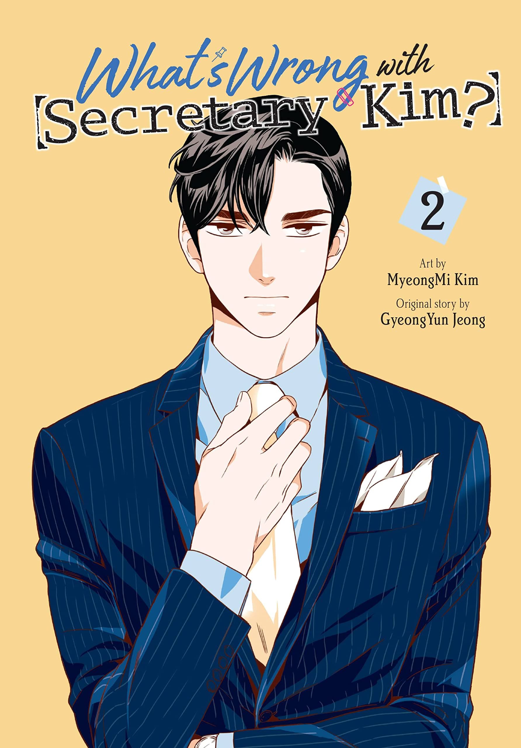 MyeongMi KimWhat's Wrong with Secretary Kim?, Vol. 2 (Volume 2) (What's Wrong with Secretary Kim?, 2)