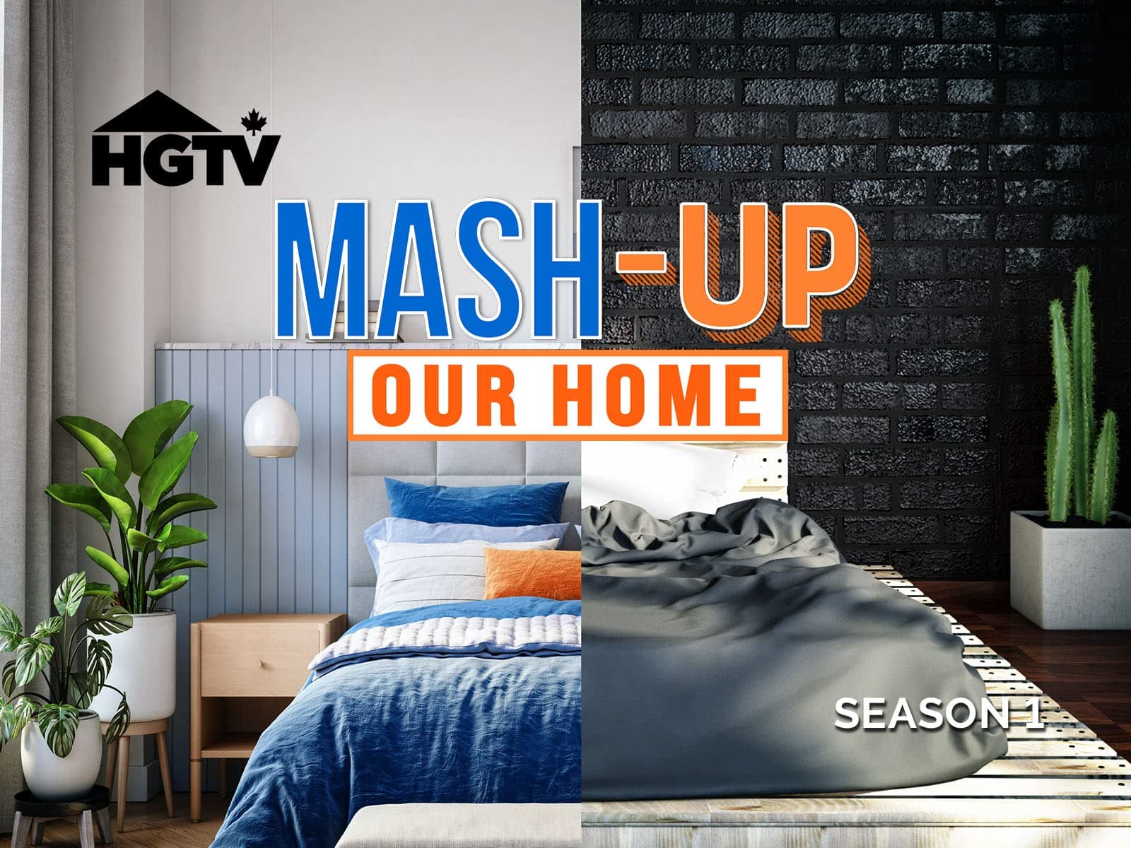Mash-Up Our Home - Season 1