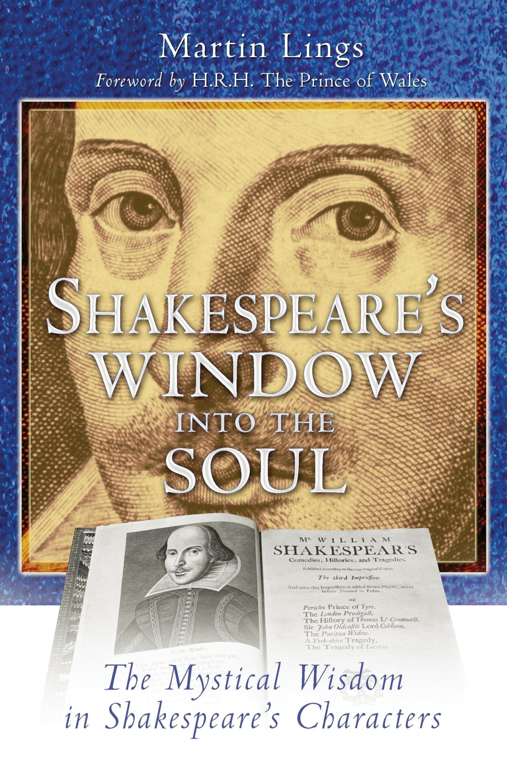 Shakespeare's Window into the Soul: The Mystical Wisdom in Shakespeare's Characters Paperback – June 27, 2006