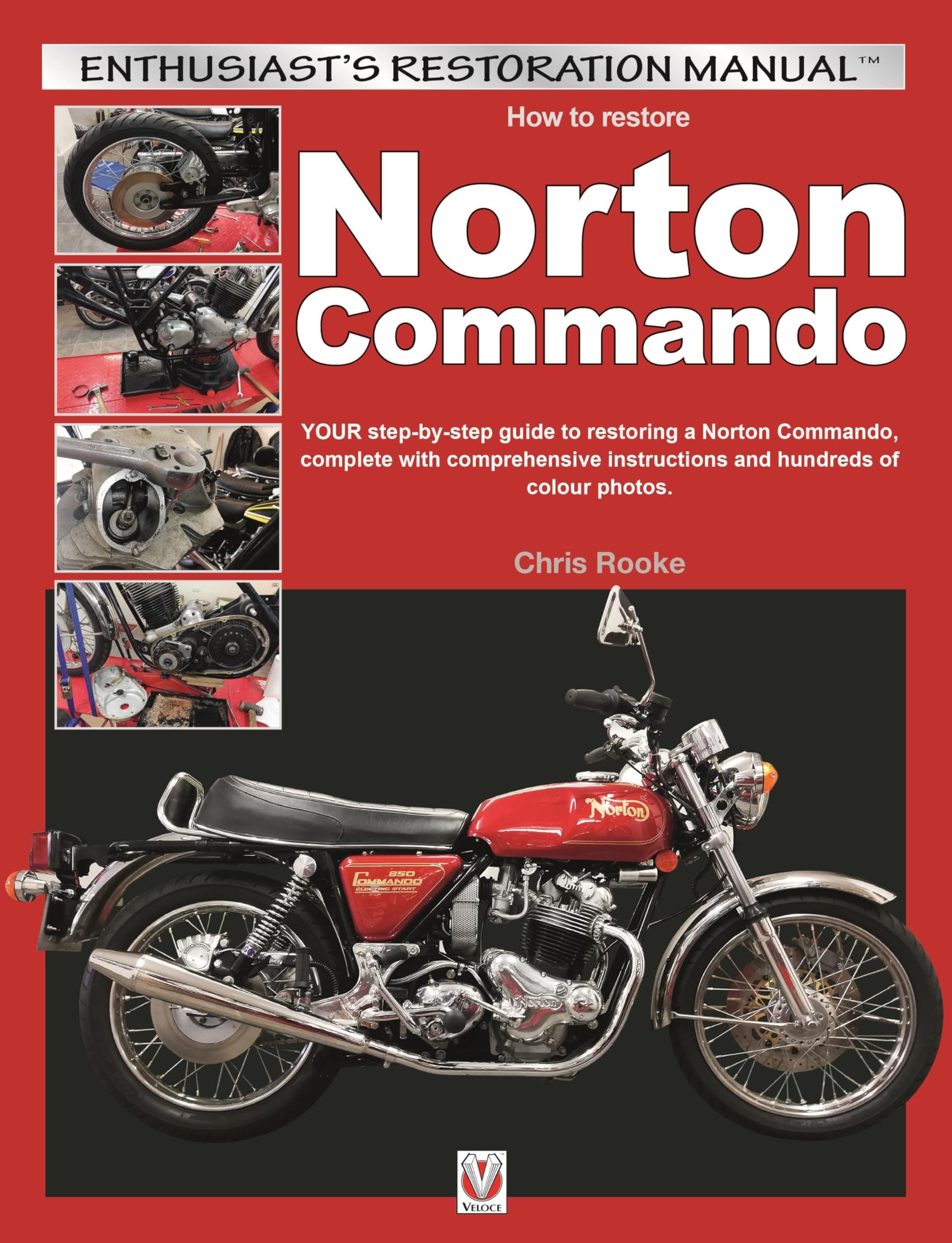 How to Restore Norton Commando (Enthusiast's Restoration Manual)