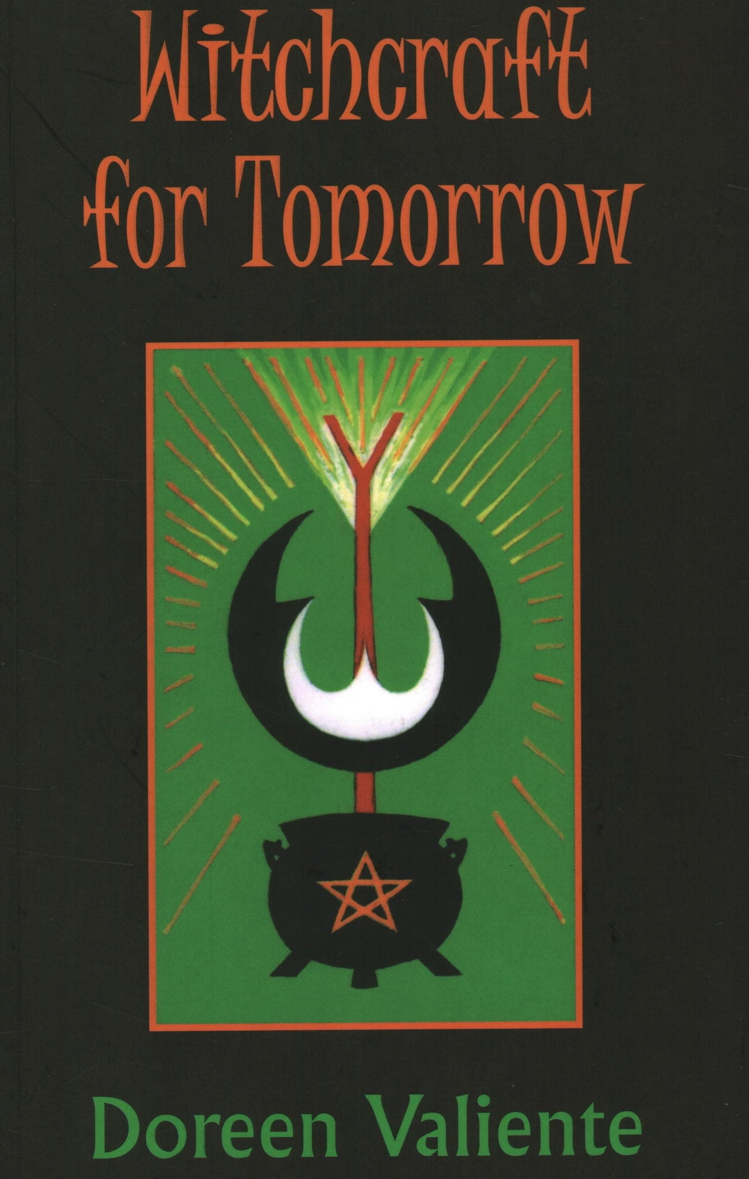 Witchcraft for Tomorrow Paperback – October 1, 1993
