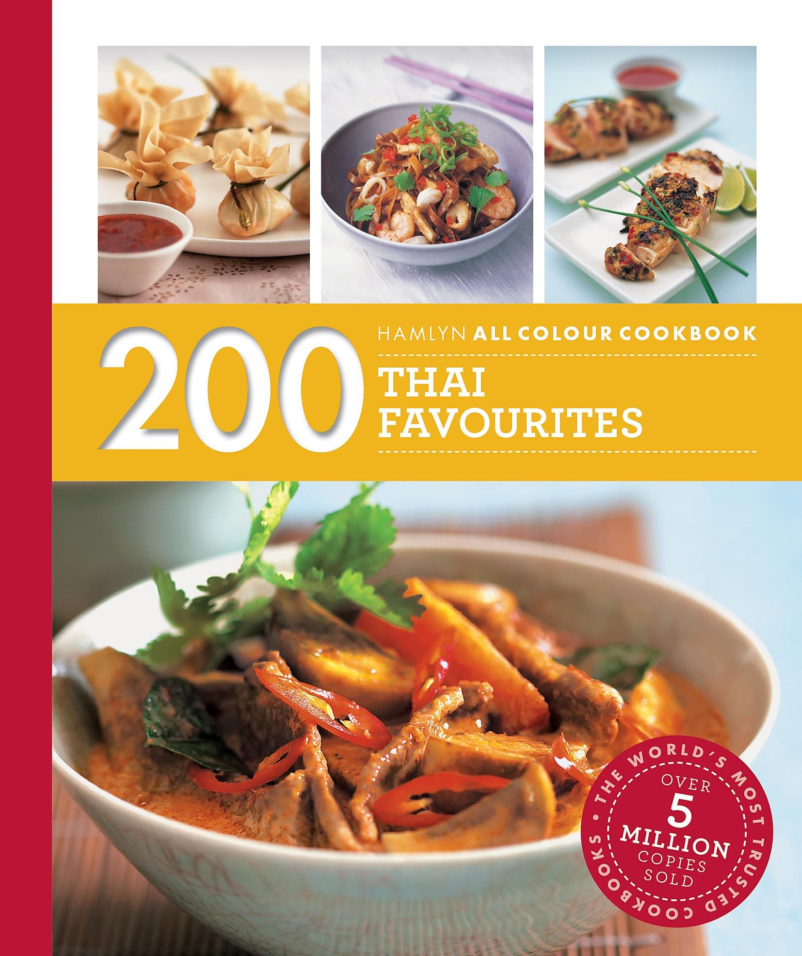 200 Thai Favourites: Hamlyn All Colour Cookbook (Hamlyn All Colour Cookery)
