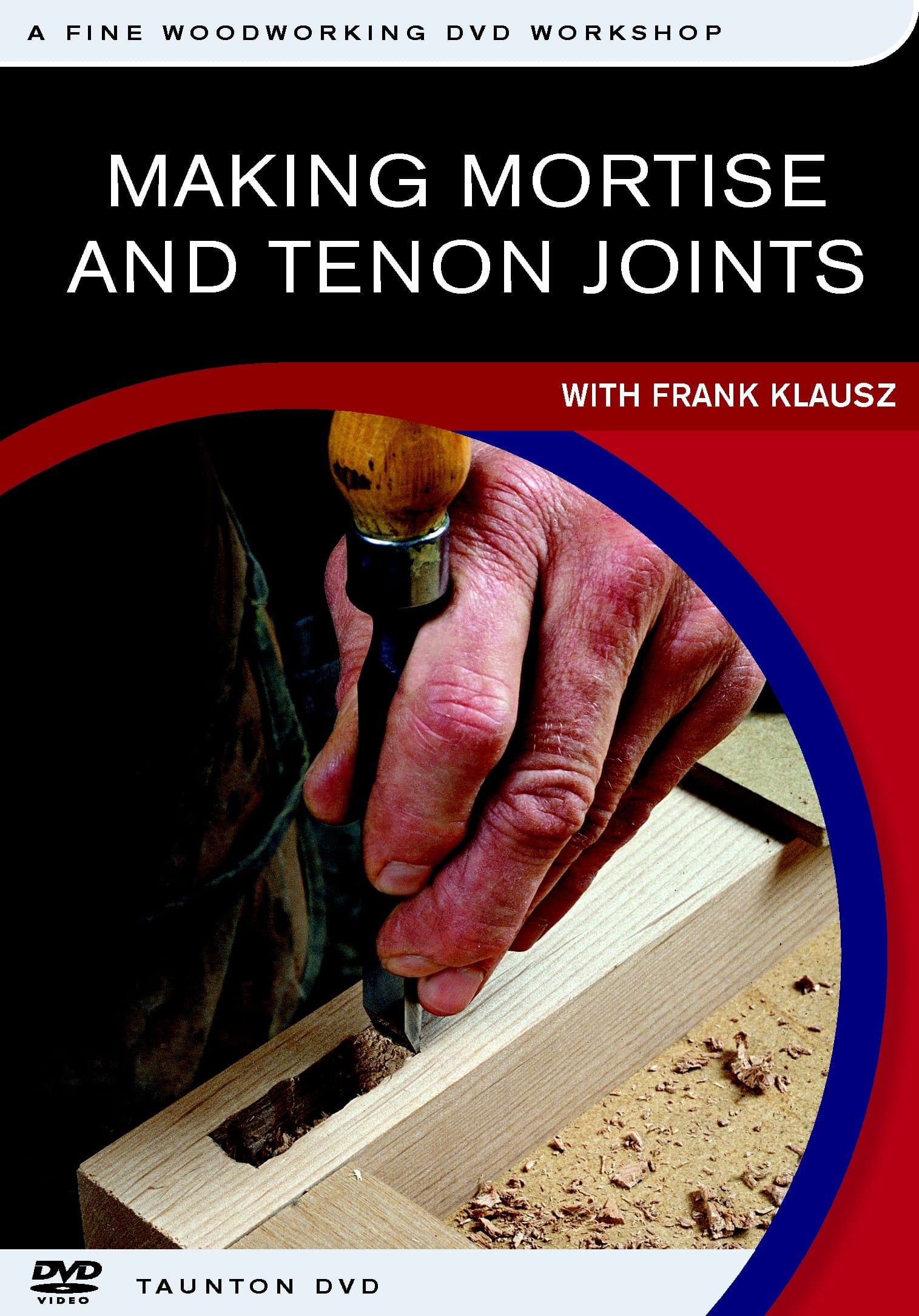 Making Mortise-and-Tenon Joints: with Frank Klausz