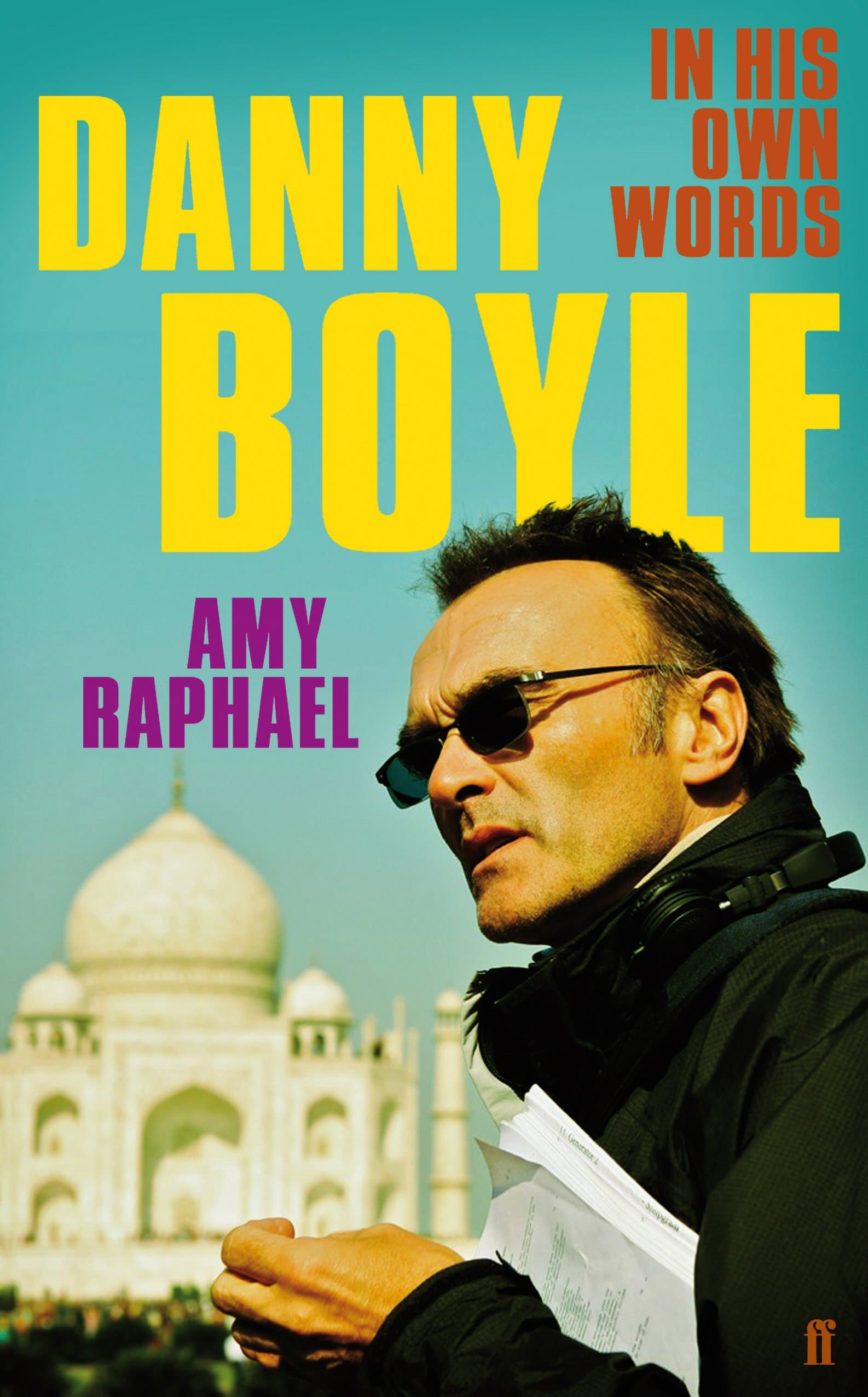 Danny Boyle: In His Own Words