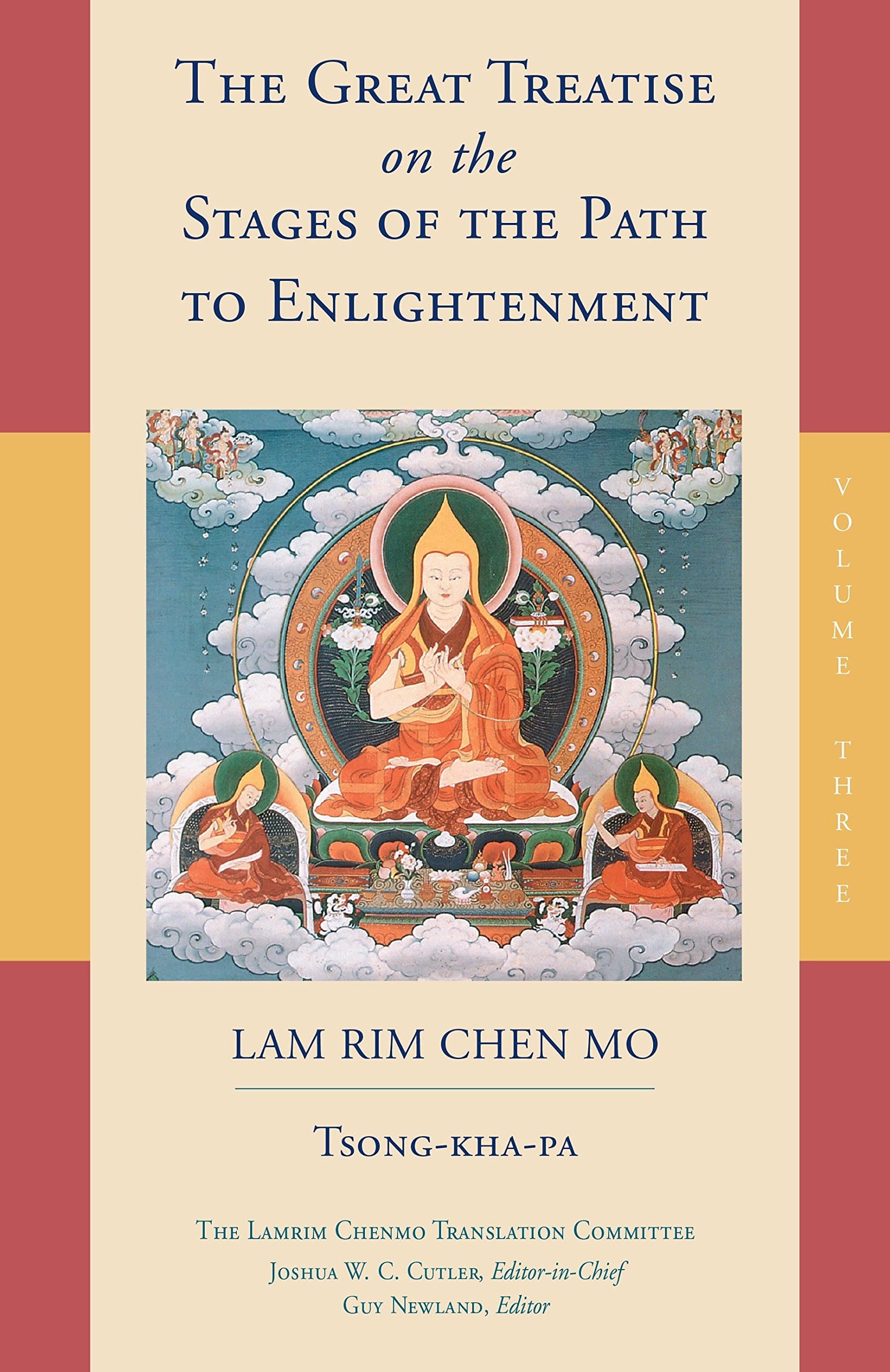 The Great Treatise on the Stages of the Path to Enlightenment (Volume 3) (The Great Treatise on the Stages of the Path, the Lamrim Chenmo)