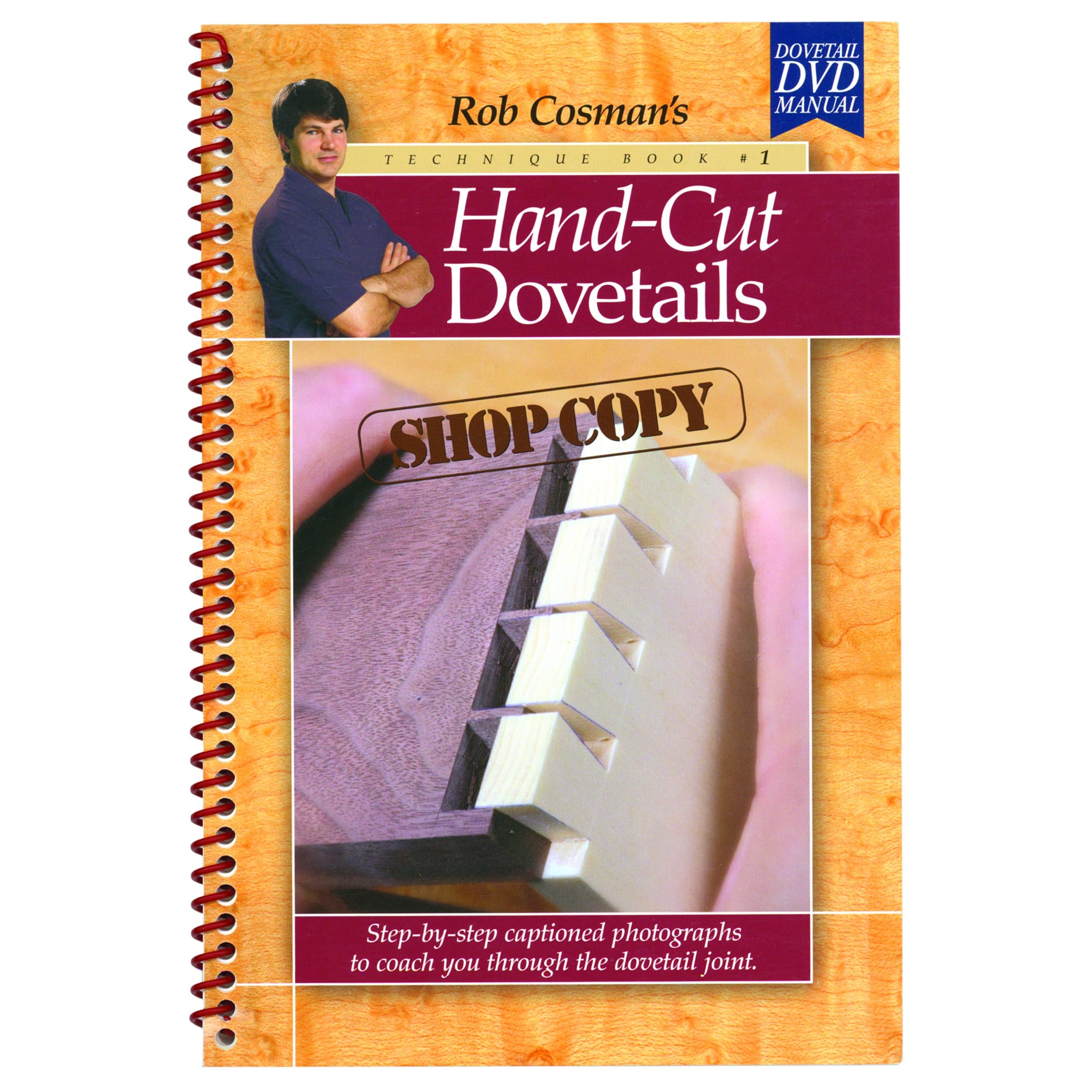 "Hand-Cut Dovetails Shop Copy" with Rob Cosman