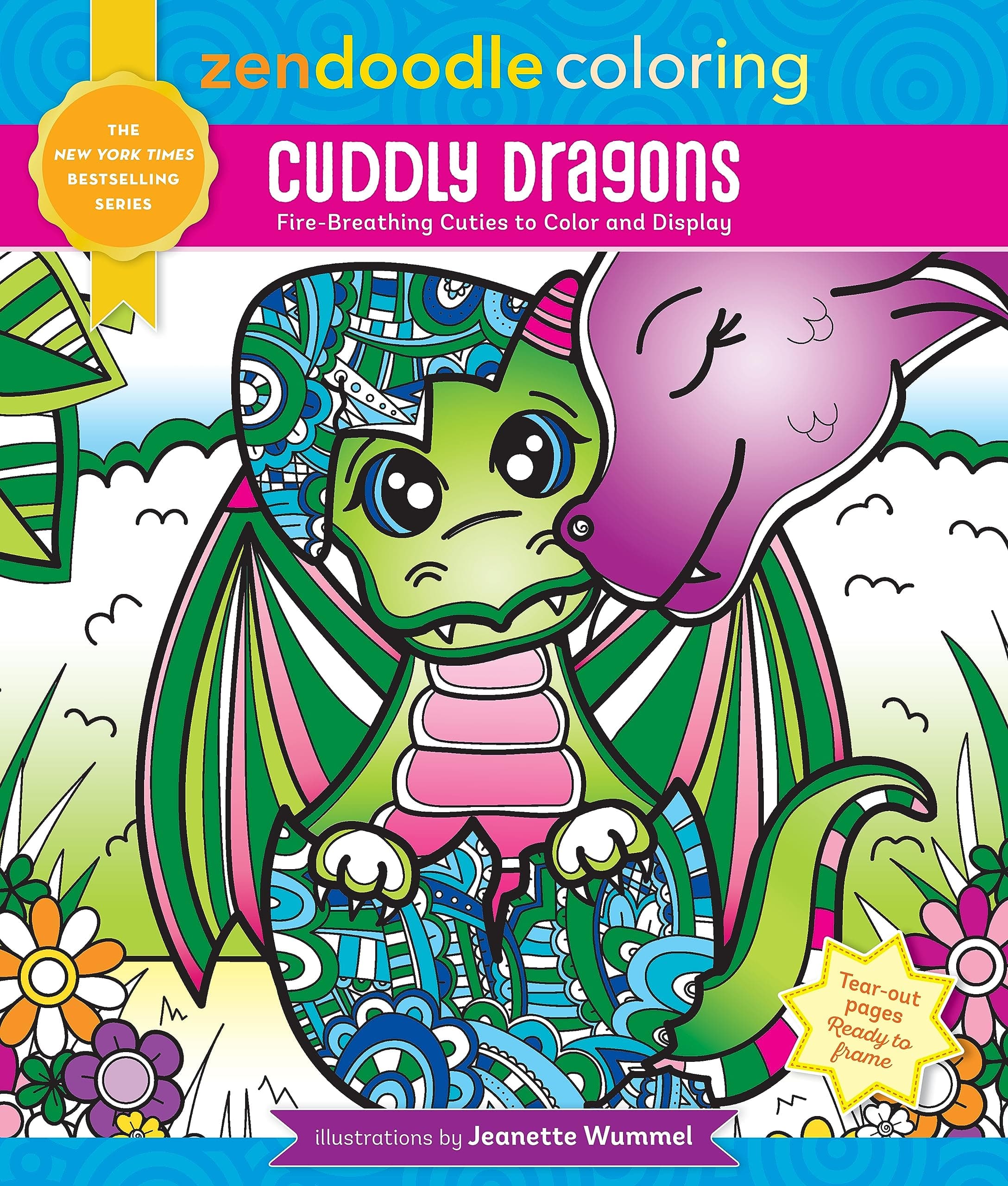 Zendoodle Coloring: Cuddly Dragons: Fire-Breathing Cuties to Color and Display