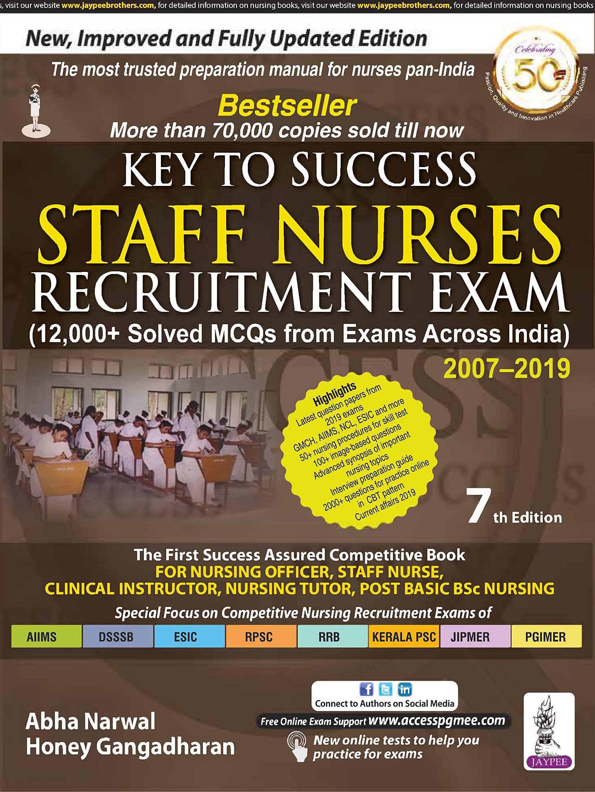 Key To Success Staff Nurses Recruitment Exam (12000+ Solved Mcqs With Exams Across India) 2007-2019 Paperback – 1 January 2019