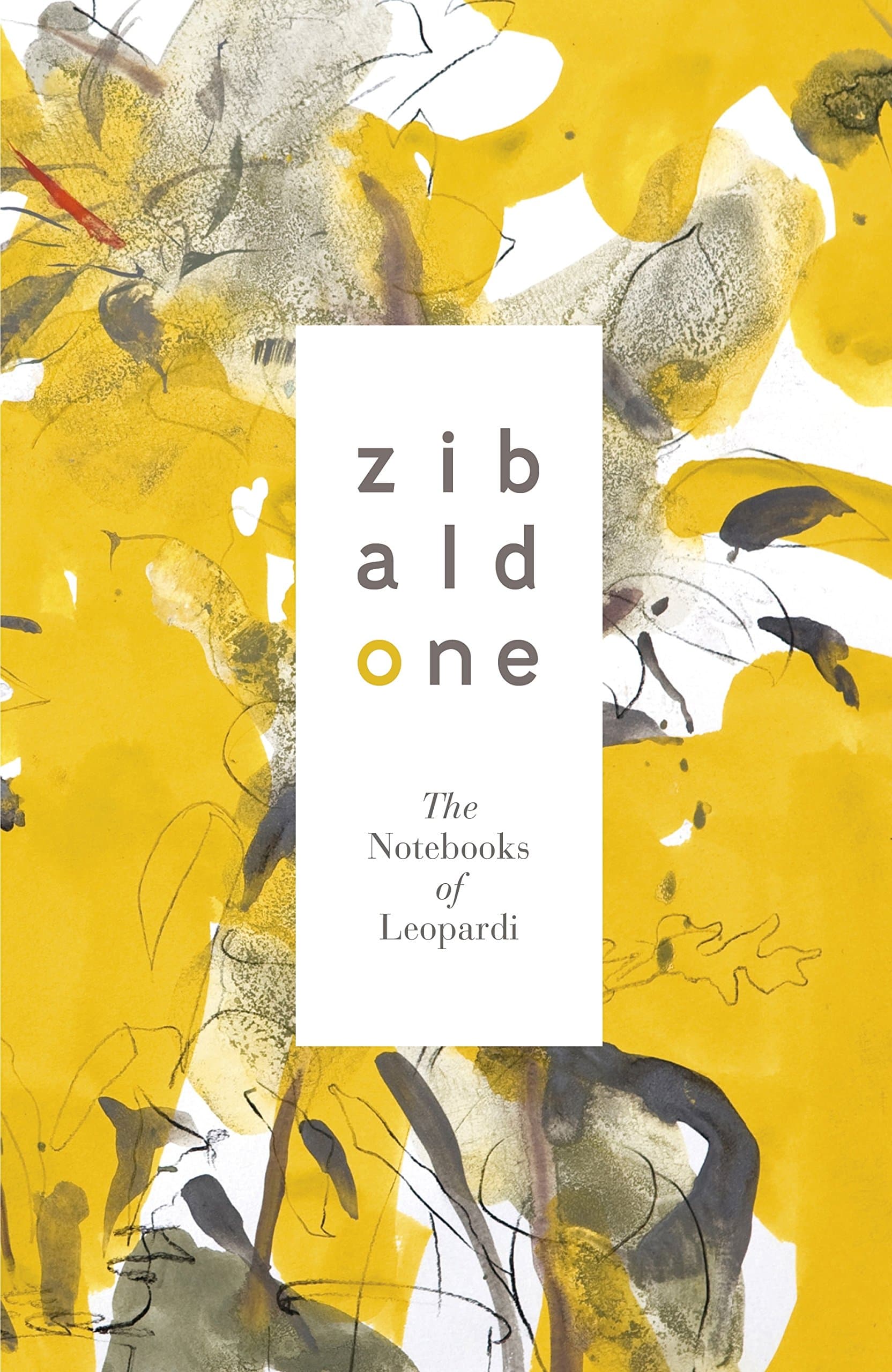 Zibaldone: The Notebooks of Leopardi (Penguin Hardback Classics) Hardcover – 1 August 2013