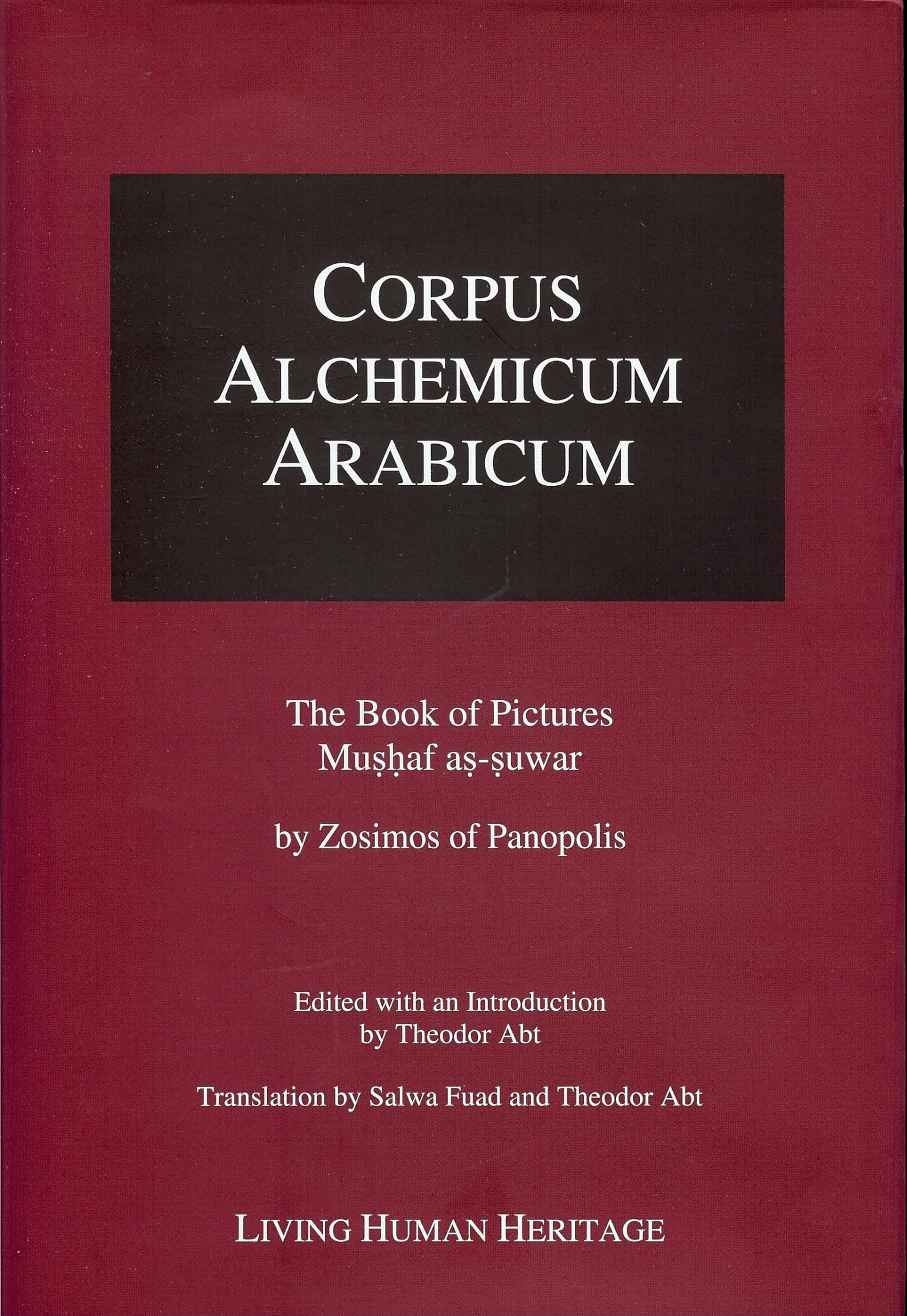 Corpus Alchemicum Arabicum II.2 The Book of Pictures"Mushaf as-suwar by Zosimos of Panopolis