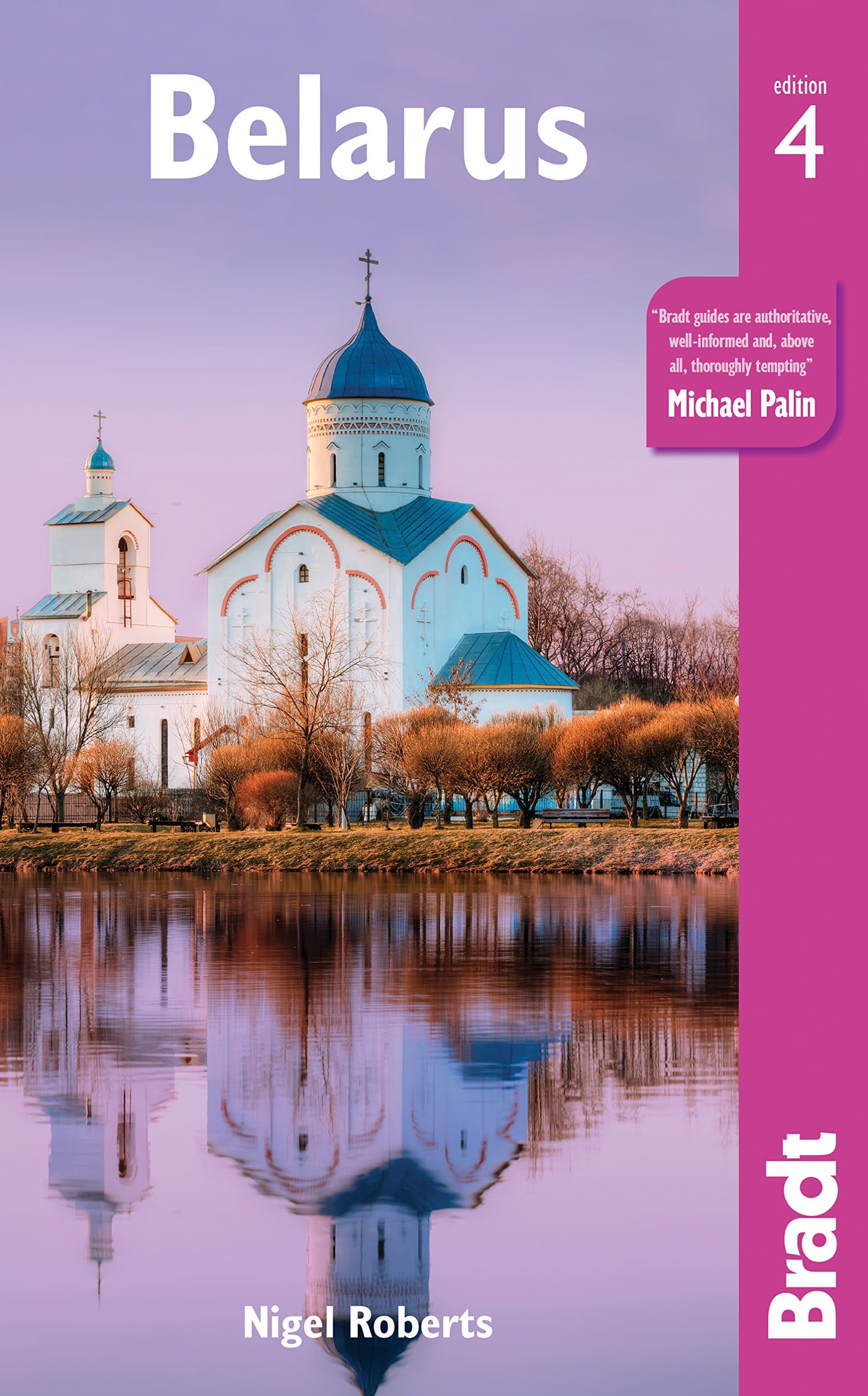 Belarus (Bradt Travel Guides)