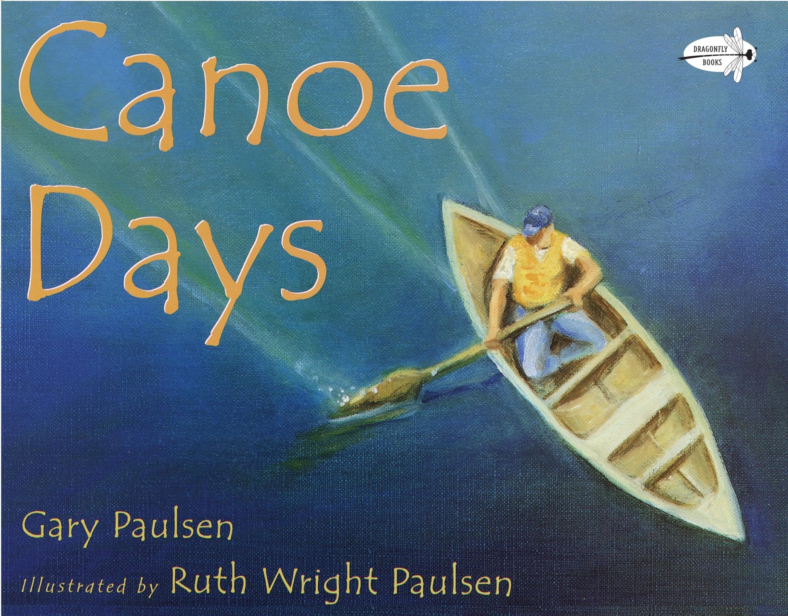 Canoe Days Paperback – Picture Book, June 12, 2001