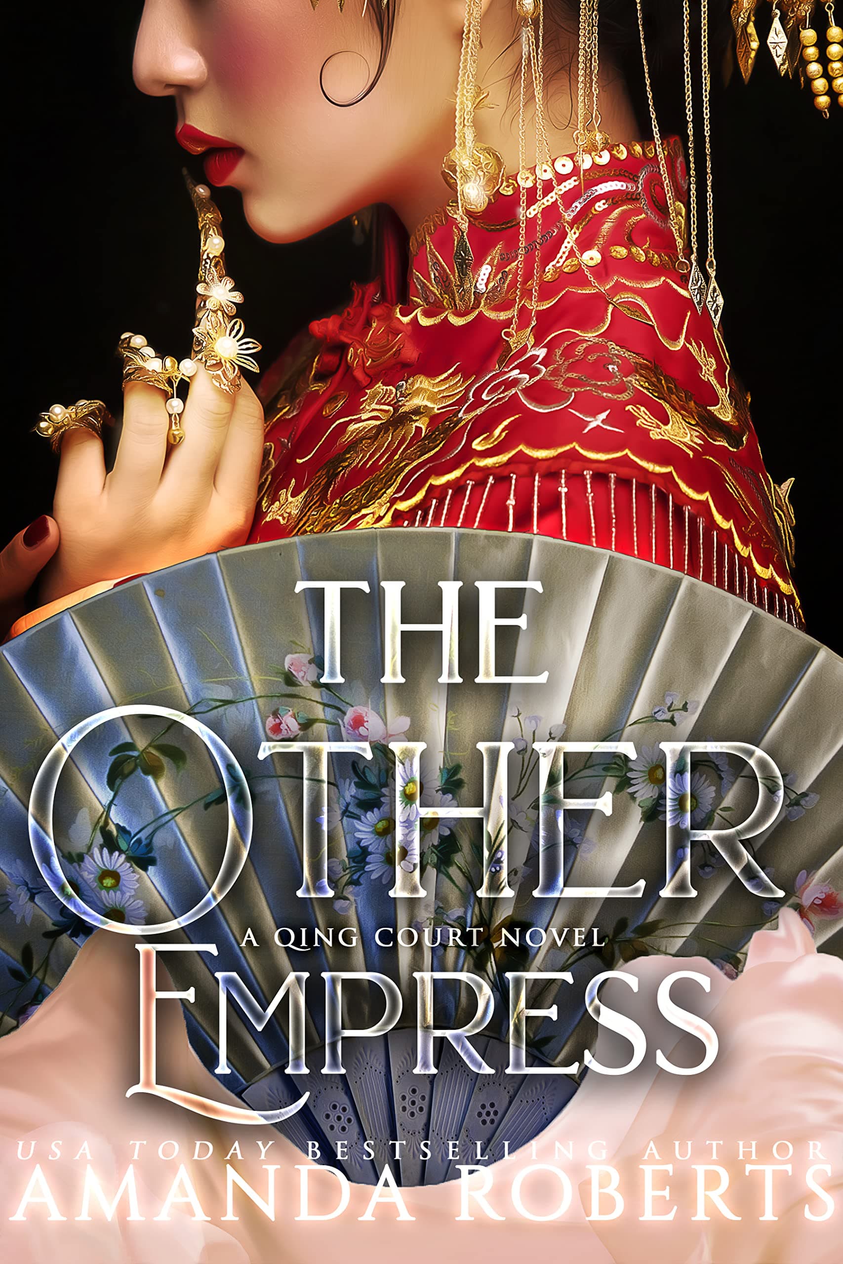 The Other Empress: A Novel (A Qing Court Novel Book 1)