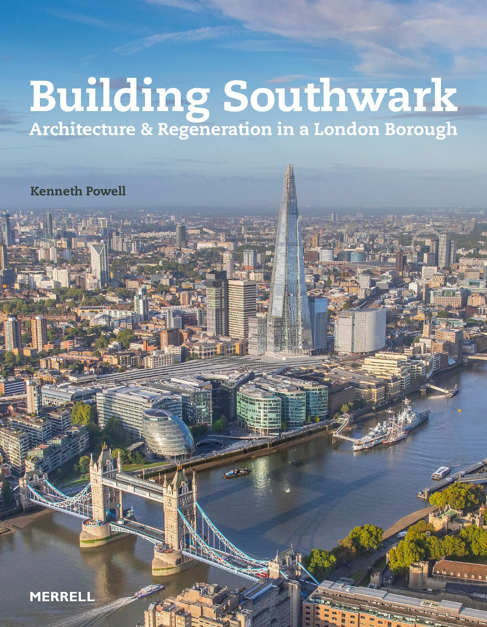 Building Southwark: Architecture and Regeneration in a London Borough