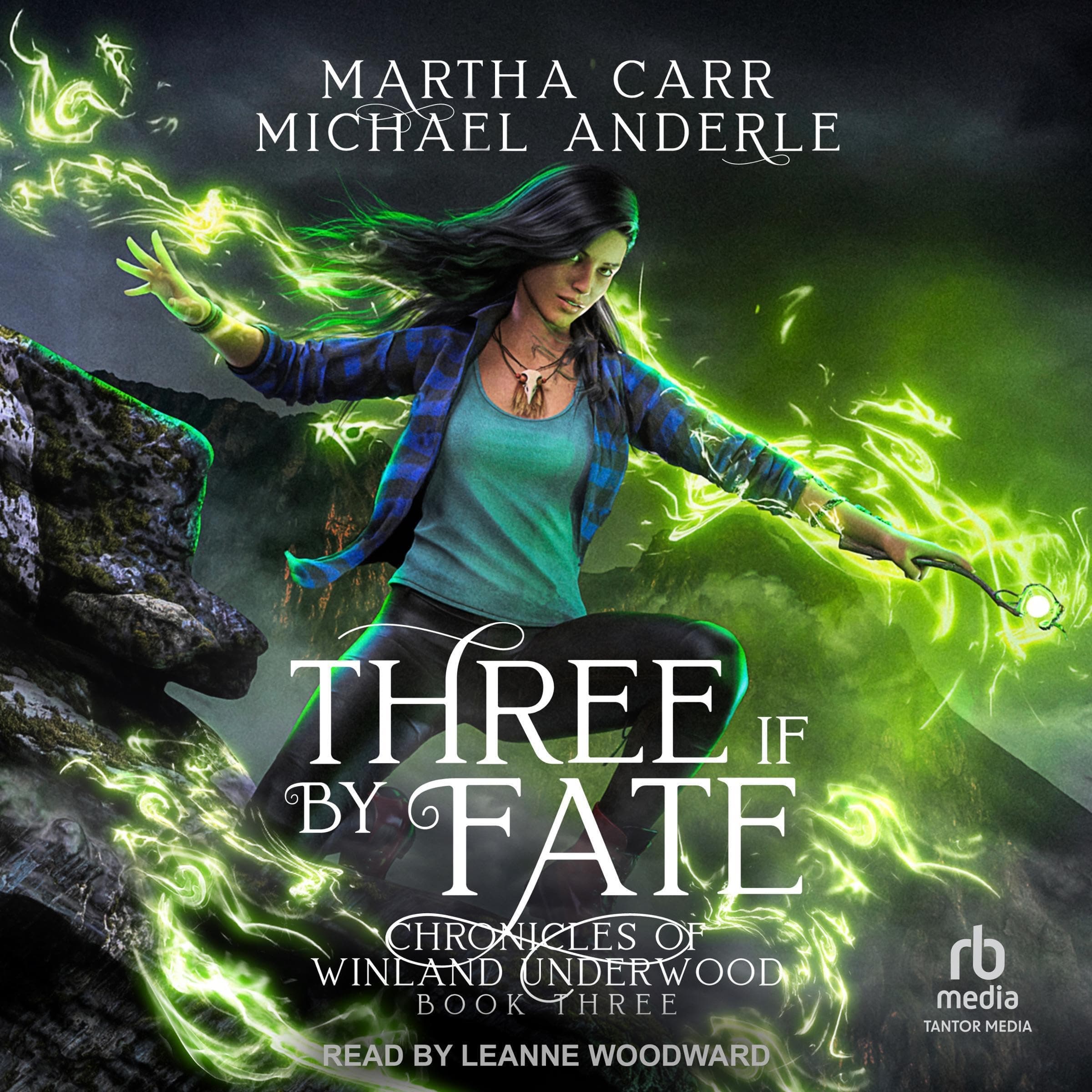 Three If by Fate: Chronicles of Winland Underwood, Book 3