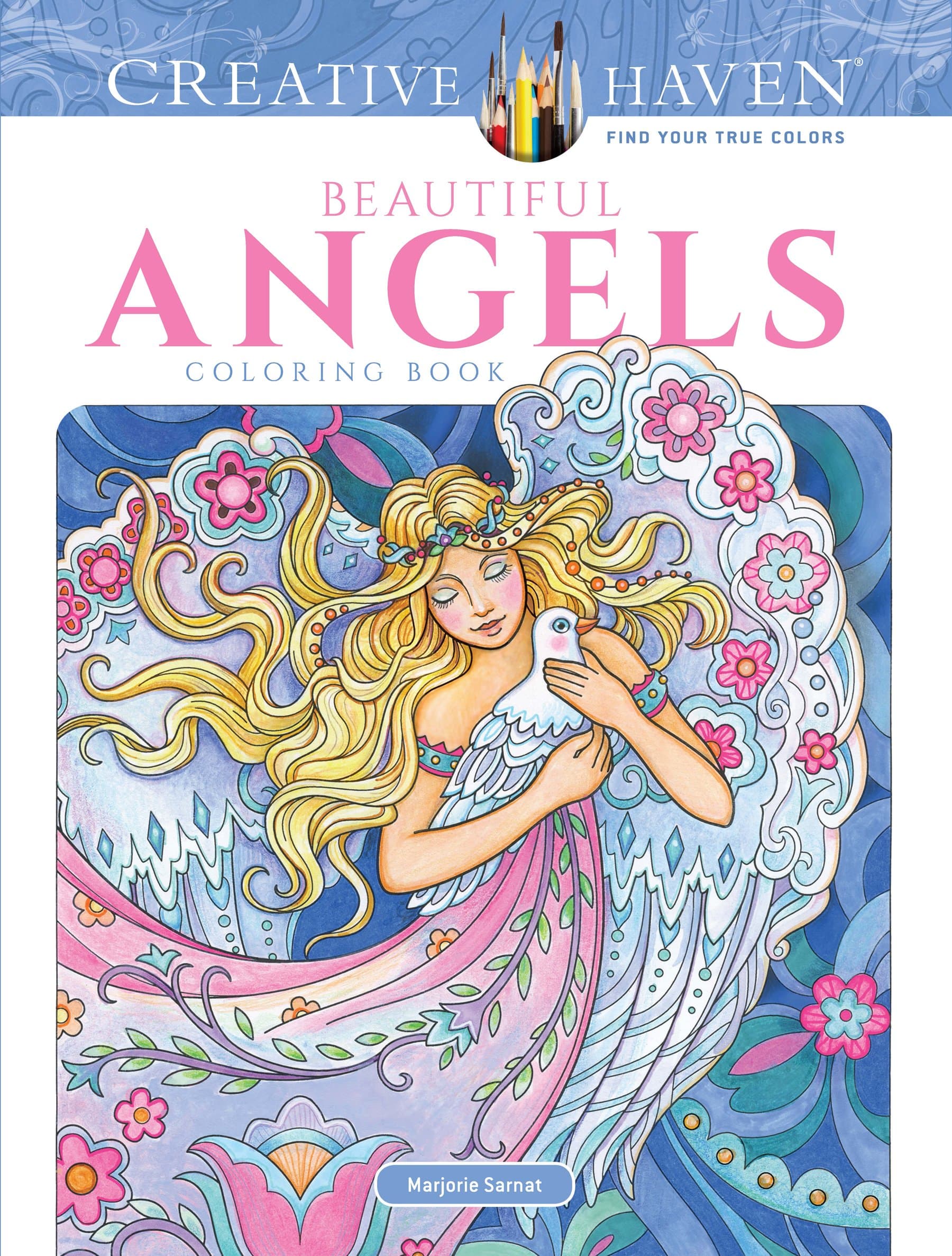 Creative Haven Beautiful Angels Coloring Book: Relax & Unwind with 31 Stress-Relieving Illustrations (Adult Coloring Books: Religious)
