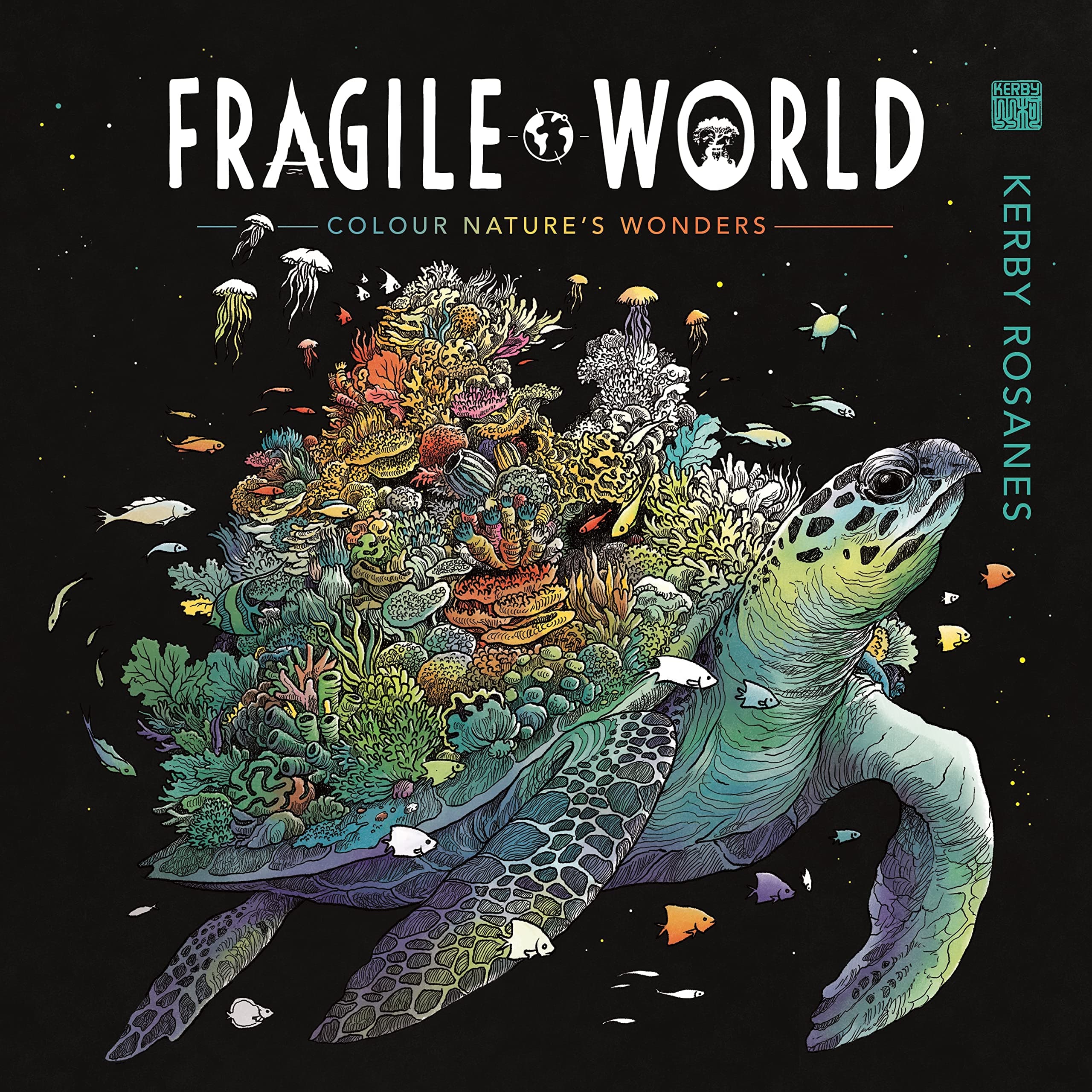 FRAGILE WORLD: Colour Nature's Wonders (World of Colour)