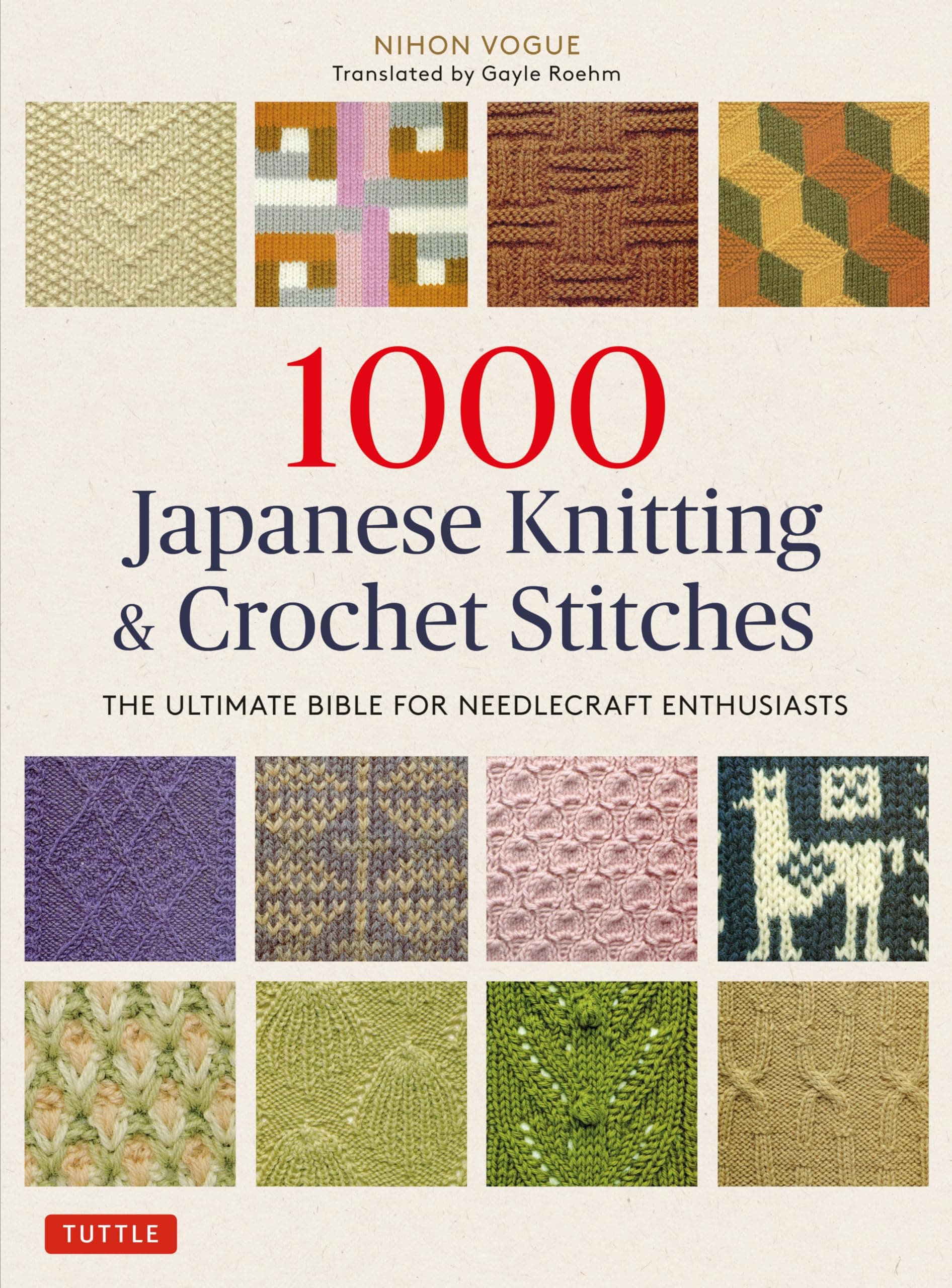 Tuttle Publishing 1000 Japanese Knitting & Crochet Stitches: The Ultimate Bible for Needlecraft Enthusiasts
