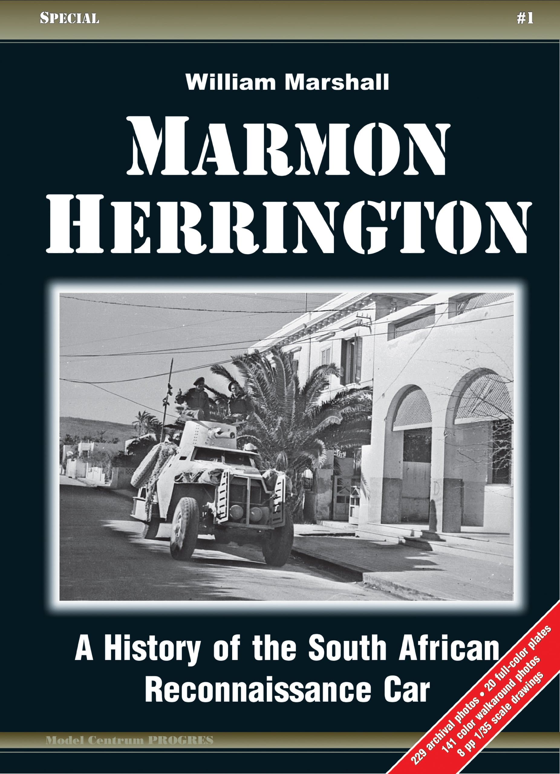 Marmon-herrington: A History of the South African Reconnaissance Car