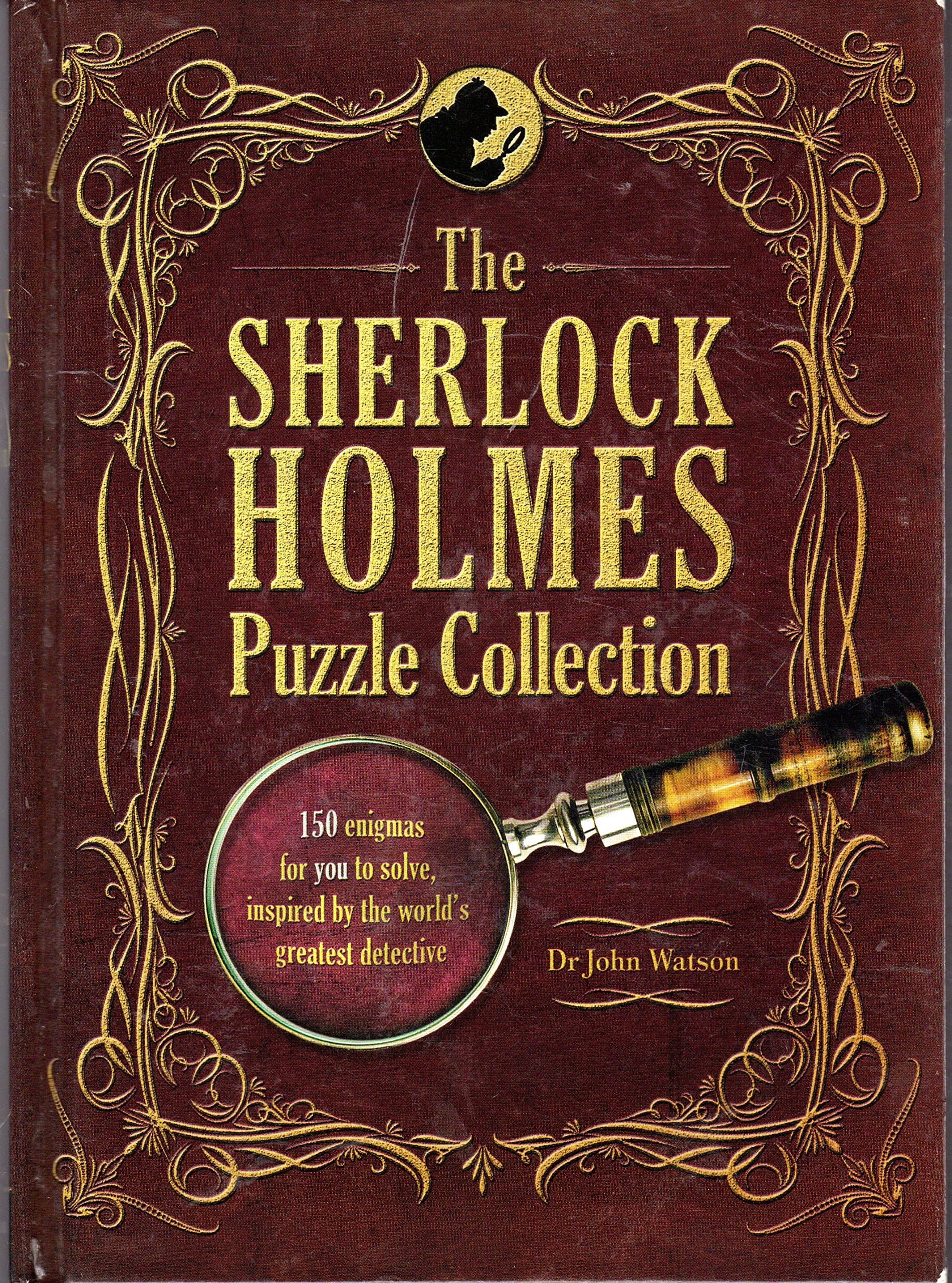 The Sherlock Holmes Puzzle Collection: 150 enigmas for you to solve, inspired by the world's greatest detective Hardcover – August 1, 2012