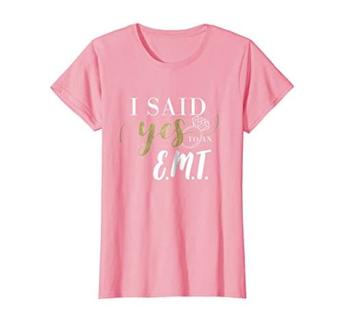 Womens I Said Yes T-Shirt for Women, EMT Fiancee Engagement Ring Medium Pink