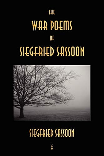 The War Poems of Siegfried Sassoon