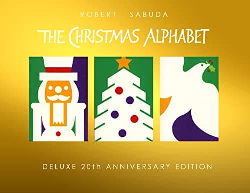 Christmas Alphabet: Deluxe 20th Anniversary Edition Hardcover – Pop up, 1 Nov. 2014