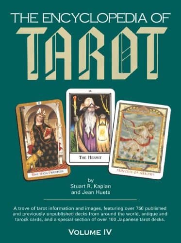 The Encyclopedia of Tarot, Vol. 4 Hardcover – January 1, 2005