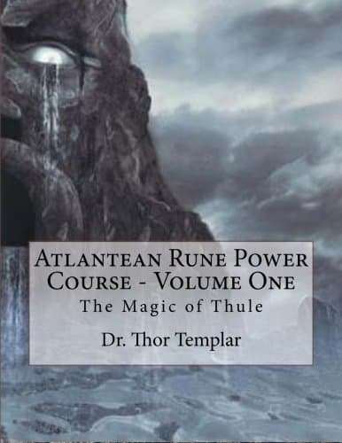 Atlantean Rune Power Course - Volume One: The Magic of Thule