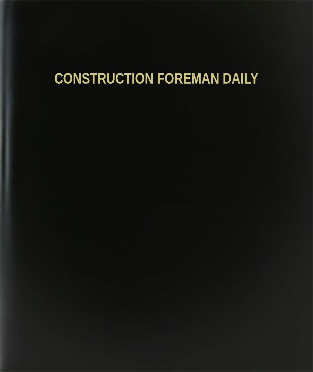 BookFactory Construction Foreman Daily Log Book Journal Logbook, Black Hardbound (XLog-120-7CS-A-L-Black(Construction Foreman Daily Log Book))