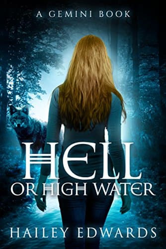 Hell or High Water (Gemini Book 3) Kindle Edition