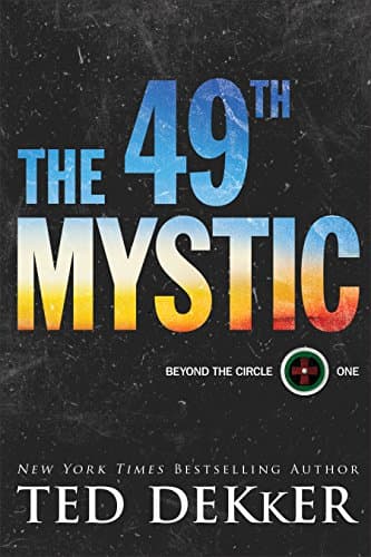 The 49th Mystic (Beyond the Circle Book #1) Kindle Edition