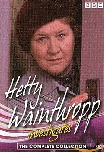 Hetty Wainthropp Investigates: The Complete Collection