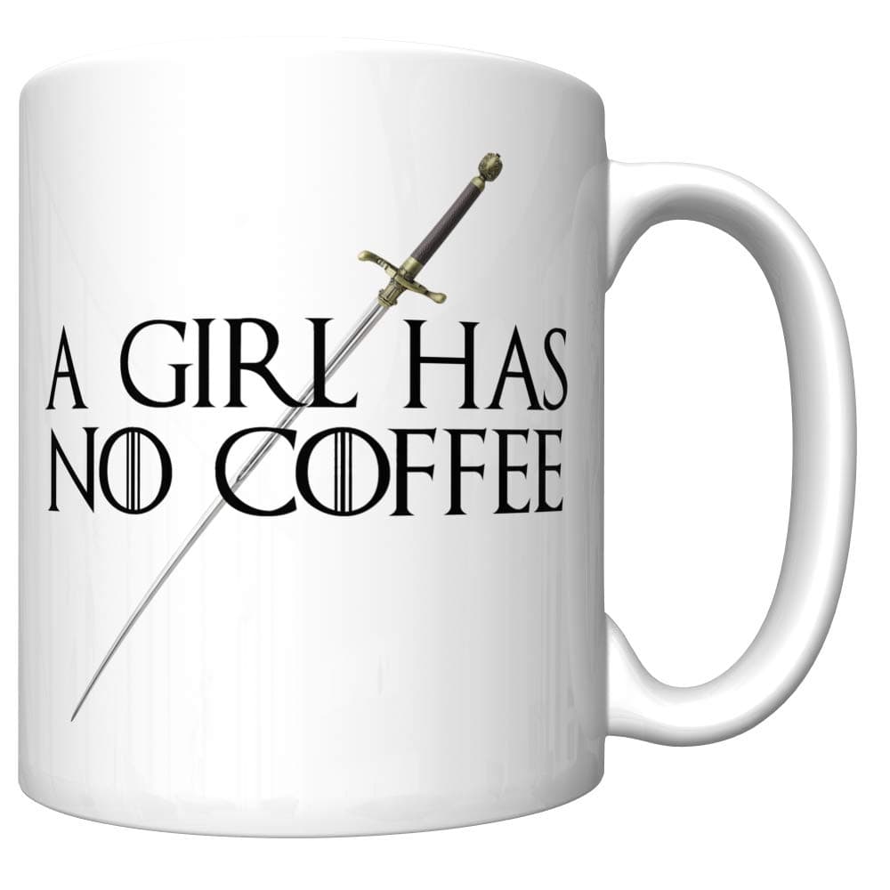 A Girl Has No Coffee With Needle (Arya Stark, Game of Thrones) (Old Edition, search for B081NVKWKJ to get latest edition)