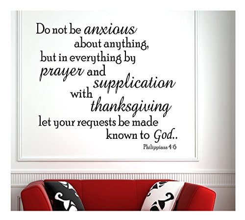 Do Not Be Anxious Philippians 4:6-7 Vinyl Wall Art Decal Sticker