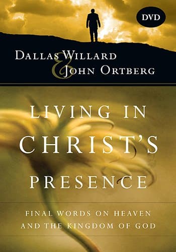 Living in Christ's Presence: Final Words on Heaven and the Kingdom of God