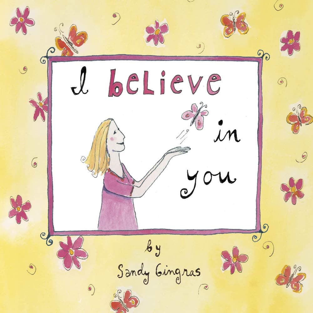 I Believe In You: An Inspirational Gift Book for Graduates Hardcover – March 15, 2013
