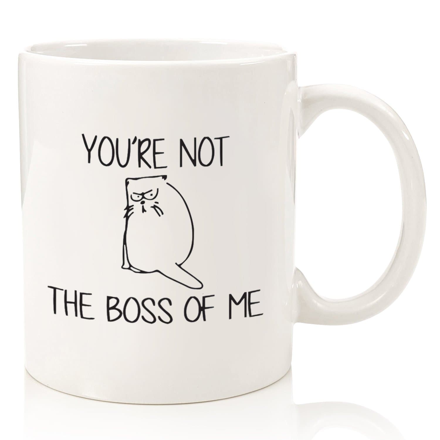 Not The Boss Of Me Funny Mug - Best Cat Lover Gifts for Women, Men, Mom, Dad - Unique Cat Themed Birthday Present Idea - Fun Novelty Coffee Cup for Her, Him, Husband, Wife, Lady