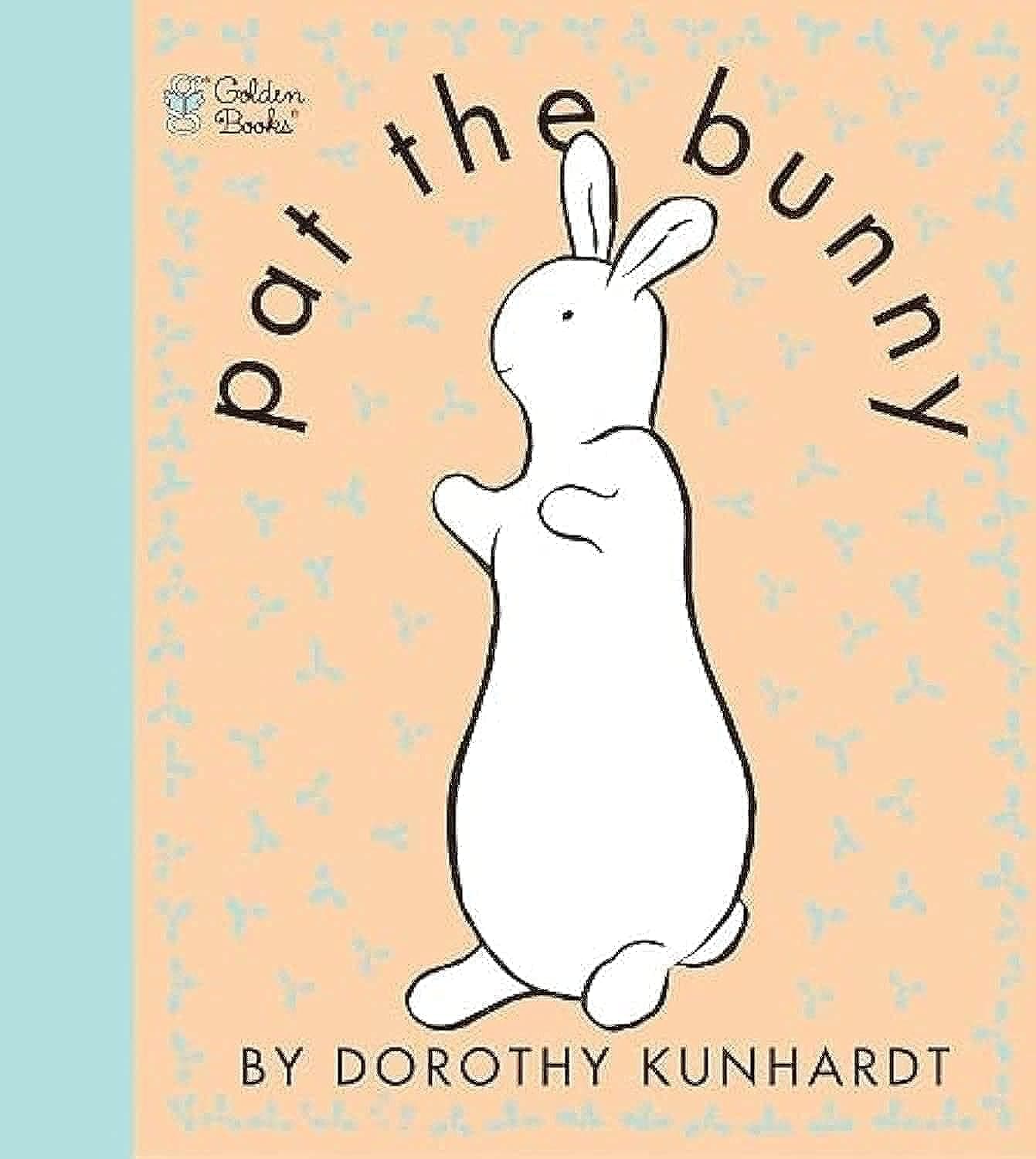 Pat the Bunny: The Classic Book for Babies and Toddlers